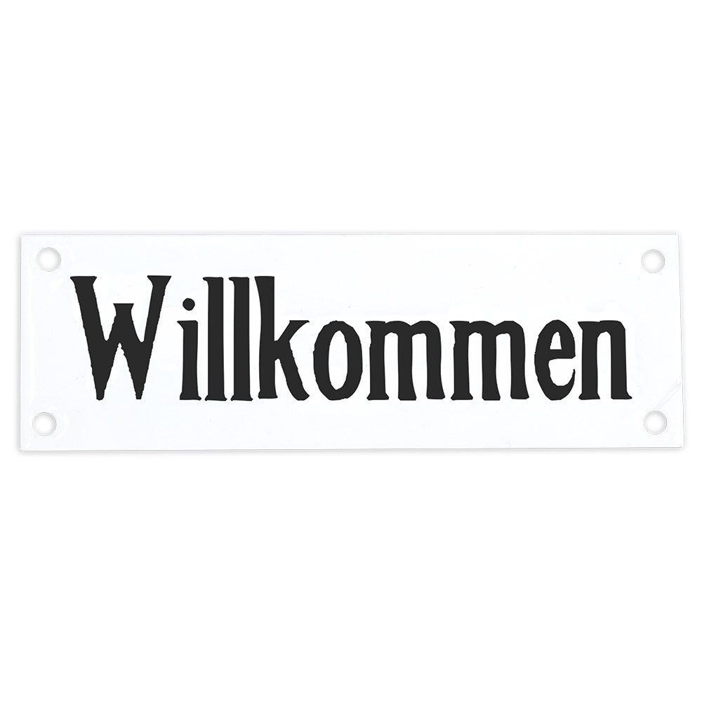 Sign Willkommen