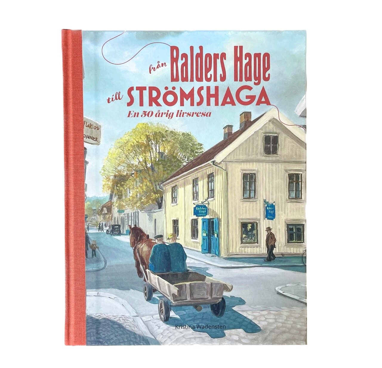 Book "Från Balders Hage till Strömshaga"